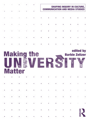 cover image of Making the University Matter